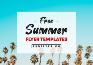 Best Summer & Tropical Free PSD Flyers